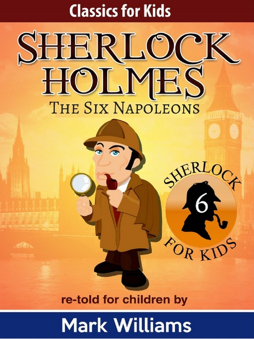 Title details for Sherlock Holmes re-told for children by Mark Williams - Wait list